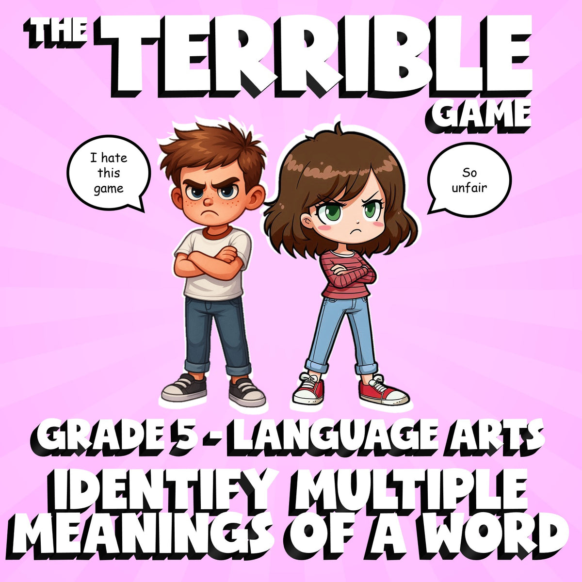 Identify Multiple Meanings of a Word THE TERRIBLE GAME - Grade 5 ELA Review