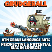 Perspective & Potential Bias in Sources GRUDGEBALL ELA Game - No Prep Grade 8