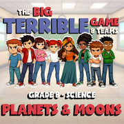 Planets & Moons BIG TERRIBLE GAME - No Prep Grade 8 Science Review Activity