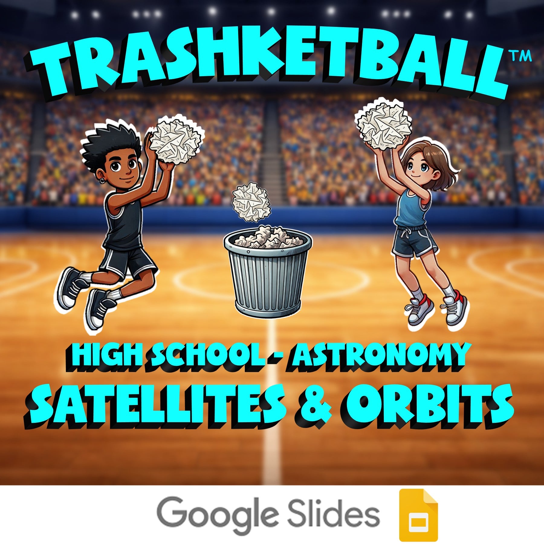 Satellites & Orbits TRASHKETBALL Science Game - No Prep Astronomy Review