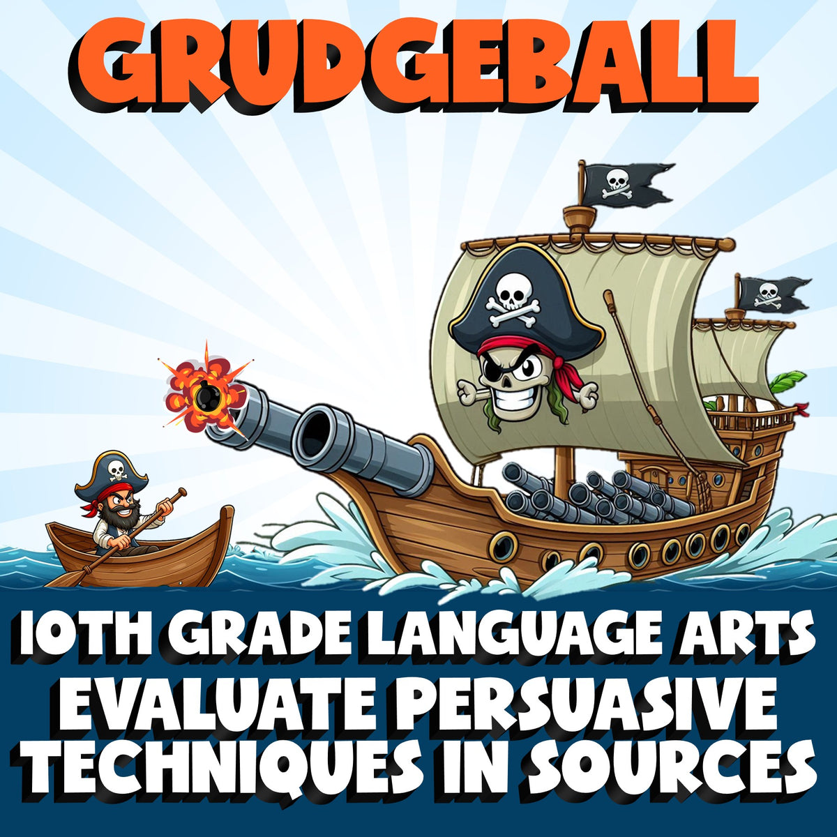 Evaluate Persuasive Techniques in Sources GRUDGEBALL ELA Game - No Prep Grade 10