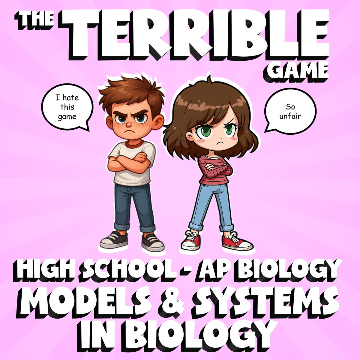 Models & Systems in Biology THE TERRIBLE GAME - AP Biology Science Review