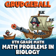 Math Problems in Biology GRUDGEBALL Math Game - No Prep Grade 8 Review Activity