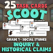 Inquiry & Historical Claims SCOOT TASK CARDS Socials Game - No Prep Grade 7