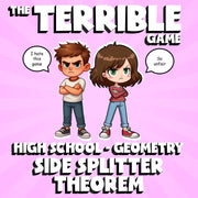 Side Splitter Theorem THE TERRIBLE GAME - No Prep Geometry Math Review Activity