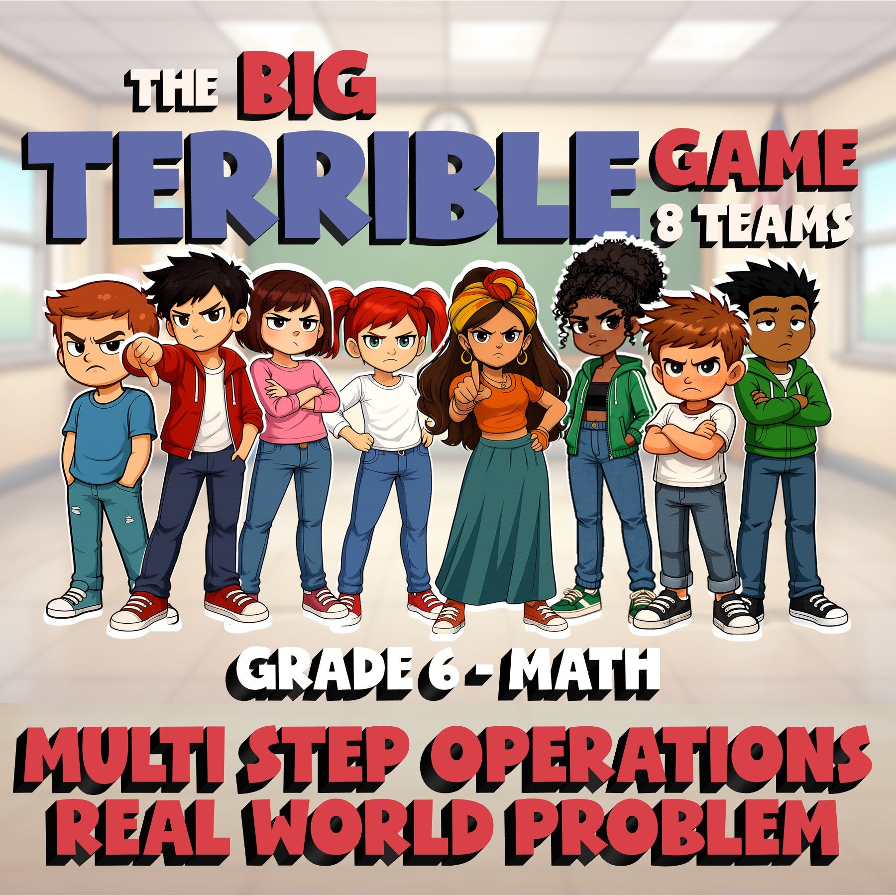 Multi Step Operations Real World Problem BIG TERRIBLE GAME - Grade 6 Math Review