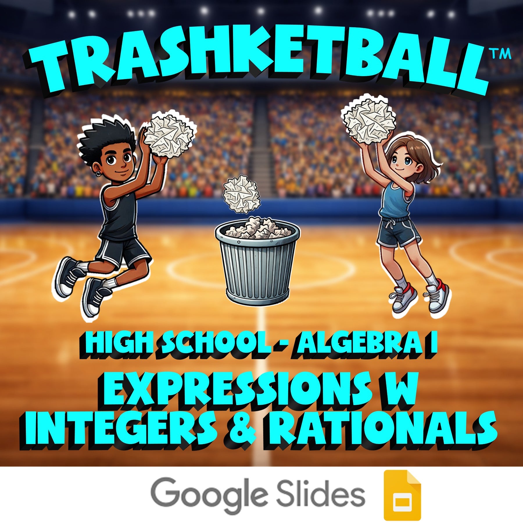 Expressions w Integers & Rationals TRASHKETBALL Math Game - No Prep Algebra 1