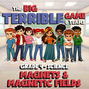 Magnets & Magnetic Fields BIG TERRIBLE GAME - No Prep Grade 4 Science Review