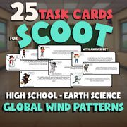 Global Wind Patterns SCOOT TASK CARDS Game - No Prep Earth Science Review