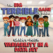 Variability in a Data Set BIG TERRIBLE GAME - No Prep Grade 6 Math Review