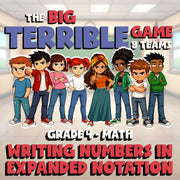 Writing Numbers in Expanded Notation BIG TERRIBLE GAME - Grade 4 Math Review