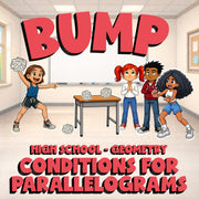 Conditions for Parallelograms BUMP Math Game - No Prep Geometry Review Activity