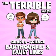 Earthquakes & Fault Lines THE TERRIBLE GAME - No Prep Grade 6 Science Review