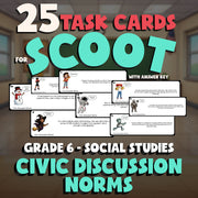 Civic Discussion Norms SCOOT TASK CARDS Socials Game - No Prep Grade 6 Review
