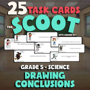 Drawing Conclusions SCOOT TASK CARDS Science Game - No Prep Grade 5 Review