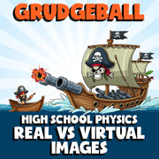 Real vs Virtual Images GRUDGEBALL Science Game - No Prep Physics Review Activity