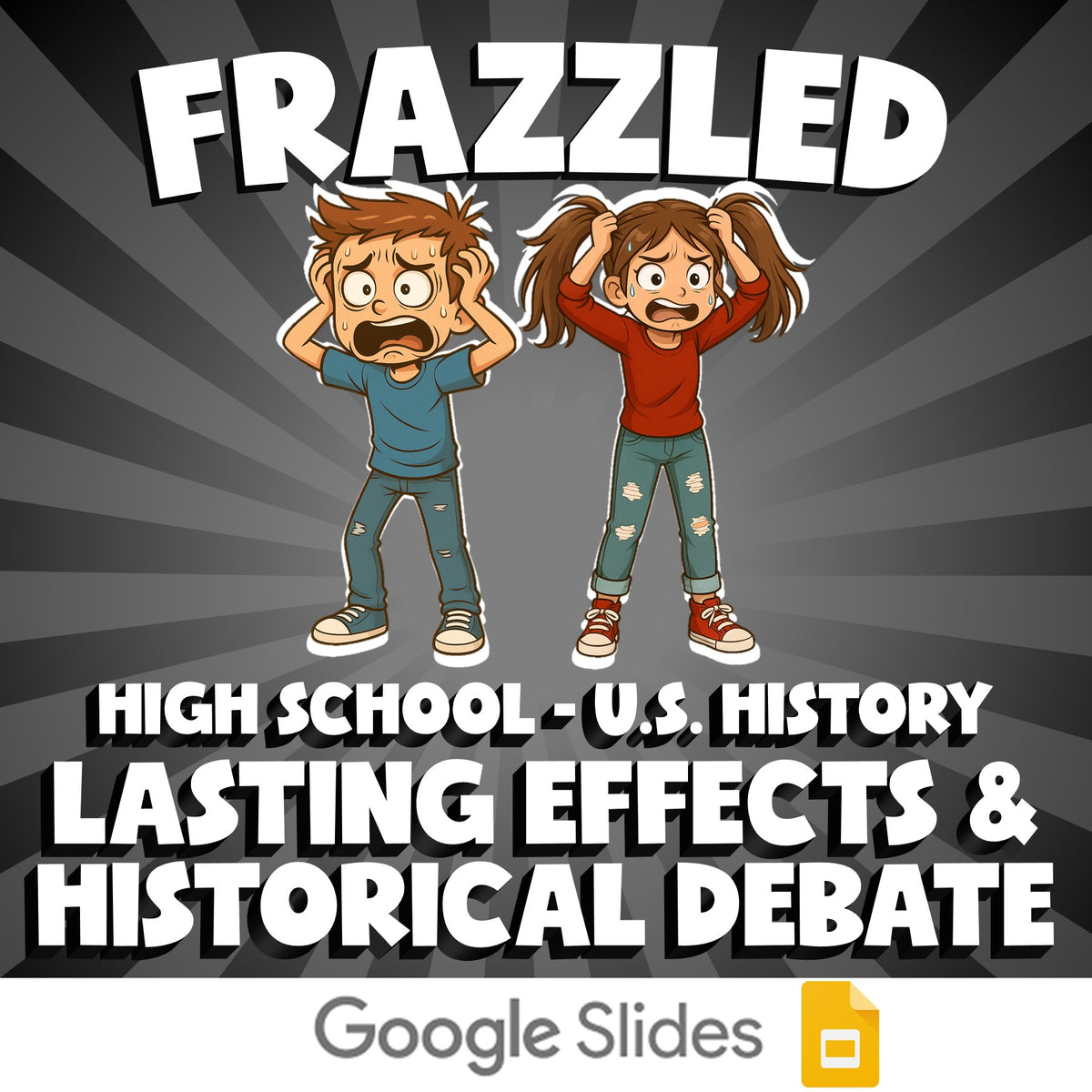 Lasting Effects & Historical Debate FRAZZLED U.S. History Game - No Prep Review