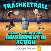 Government in Action TRASHKETBALL Socials Game - No Prep Grade 5 Review Activity