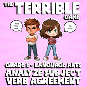 Analyze Subject Verb Agreement THE TERRIBLE GAME - No Prep Grade 8 ELA Review