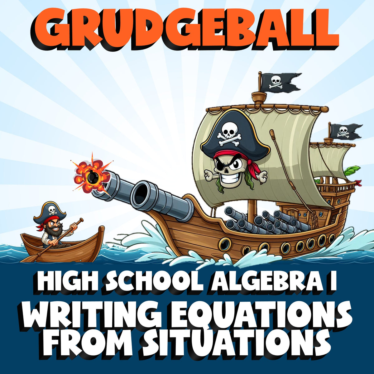 Writing Equations from Situations GRUDGEBALL Math Game - No Prep Algebra 1