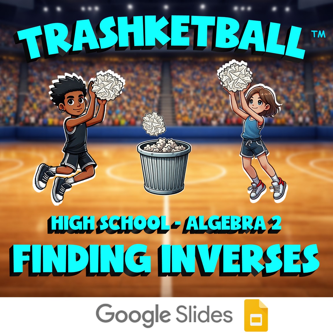 Finding Inverses TRASHKETBALL Math Game - No Prep Algebra 2 Review Activity