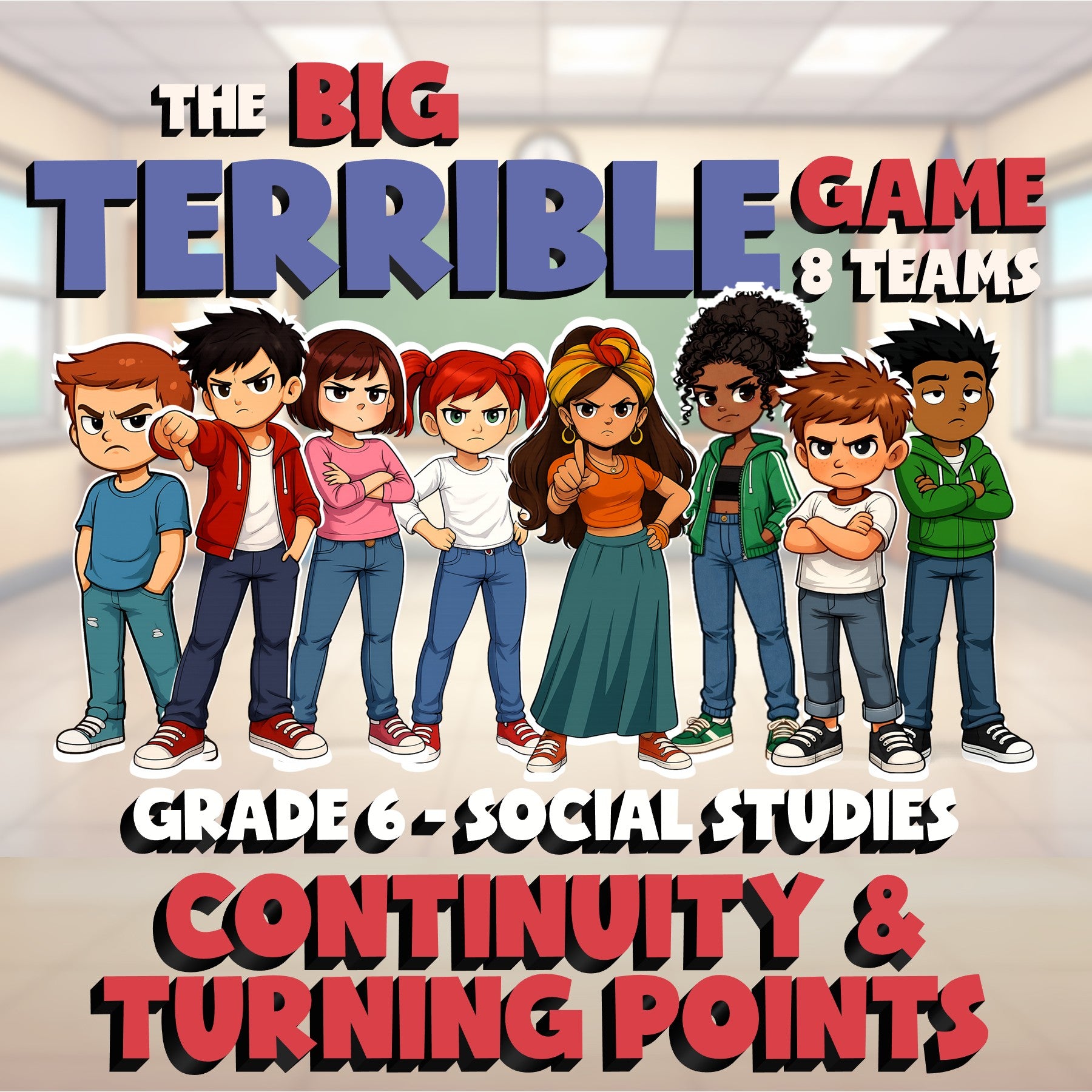 Continuity & Turning Points BIG TERRIBLE GAME - No Prep Grade 6 Socials Review