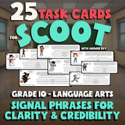 Signal Phrases for Clarity & Credibility SCOOT TASK CARDS ELA Game - Grade 10
