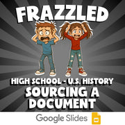 Sourcing a Document FRAZZLED U.S. History Game - No Prep Review Activity