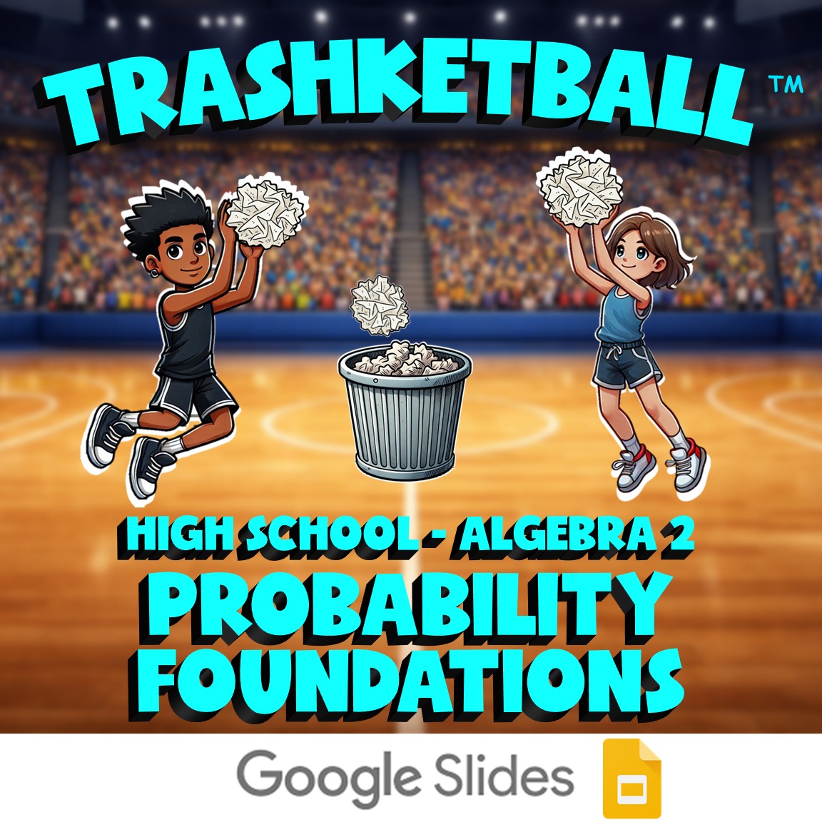 Probability Foundations TRASHKETBALL Math Game - No Prep Algebra 2 Review