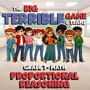 Proportional Reasoning BIG TERRIBLE GAME - No Prep Grade 7 Math Review Activity
