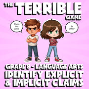 Identify Explicit & Implicit Claims THE TERRIBLE GAME - Grade 8 ELA Review