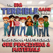 Ore Processing & Materials BIG TERRIBLE GAME - No Prep Earth Science Review