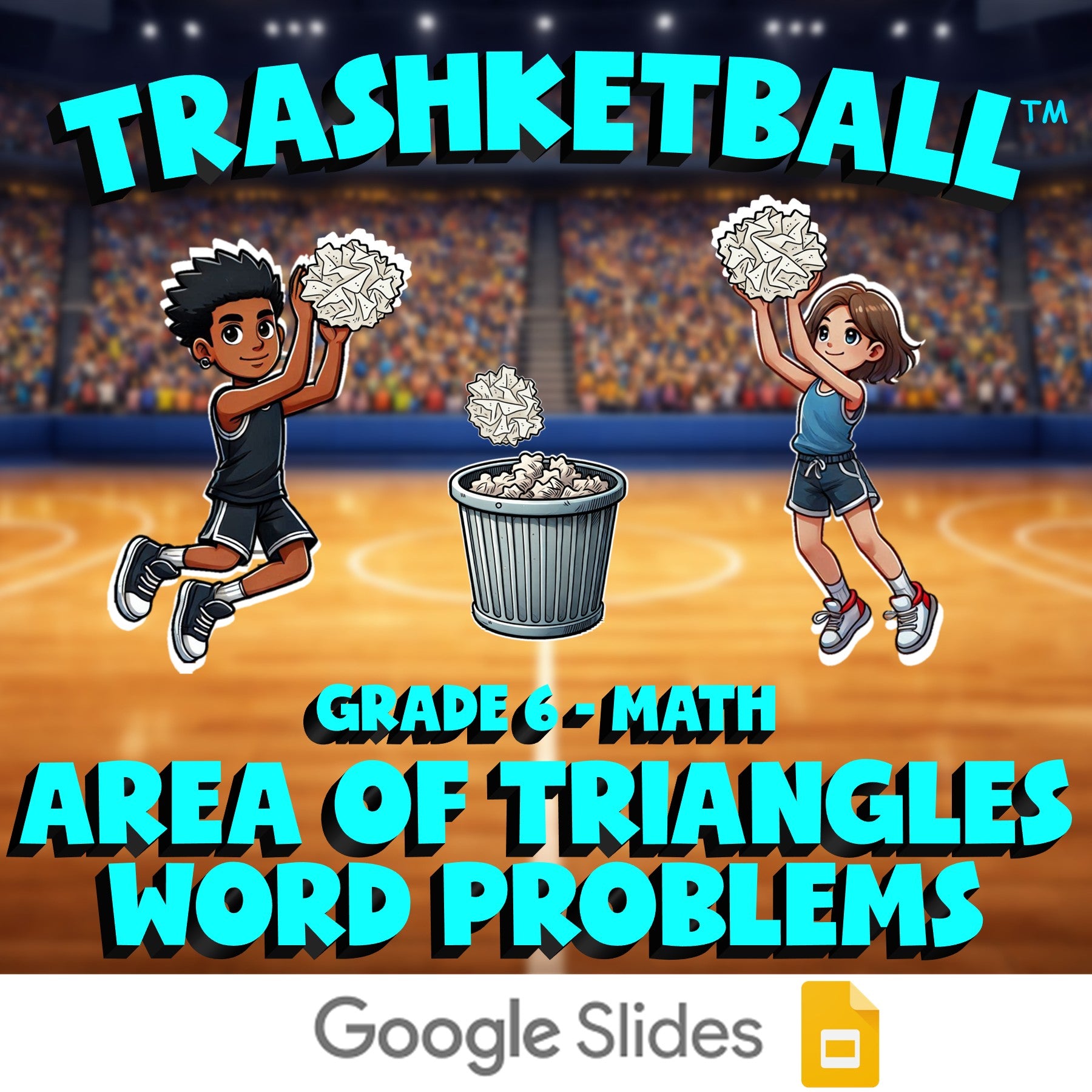Area of Triangles Word Problems TRASHKETBALL Math Game - No Prep Grade 6 Review
