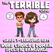 Word Choice & Domain Specific Language THE TERRIBLE GAME - Grade 7 ELA Review