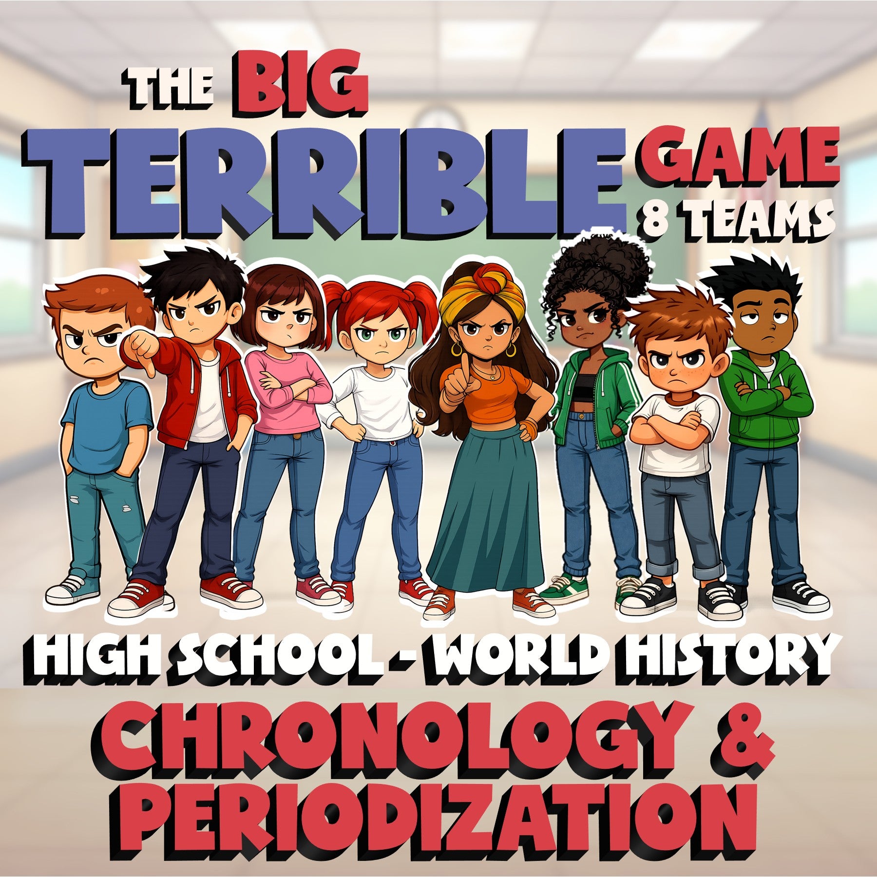 Chronology & Periodization BIG TERRIBLE GAME - No Prep World History Review
