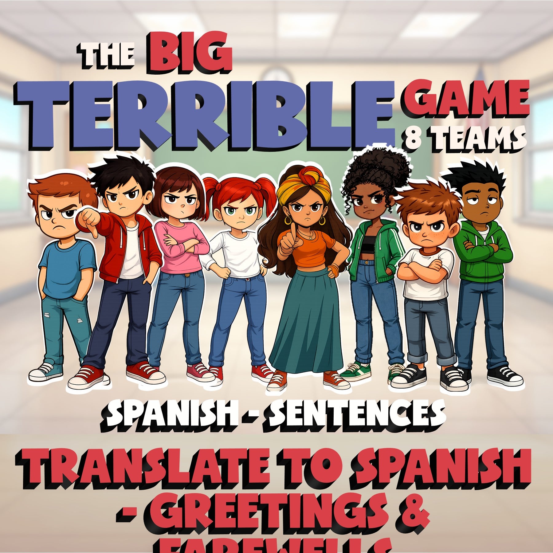 Translate to Spanish - Greetings & Farewells BIG TERRIBLE GAME - Spanish