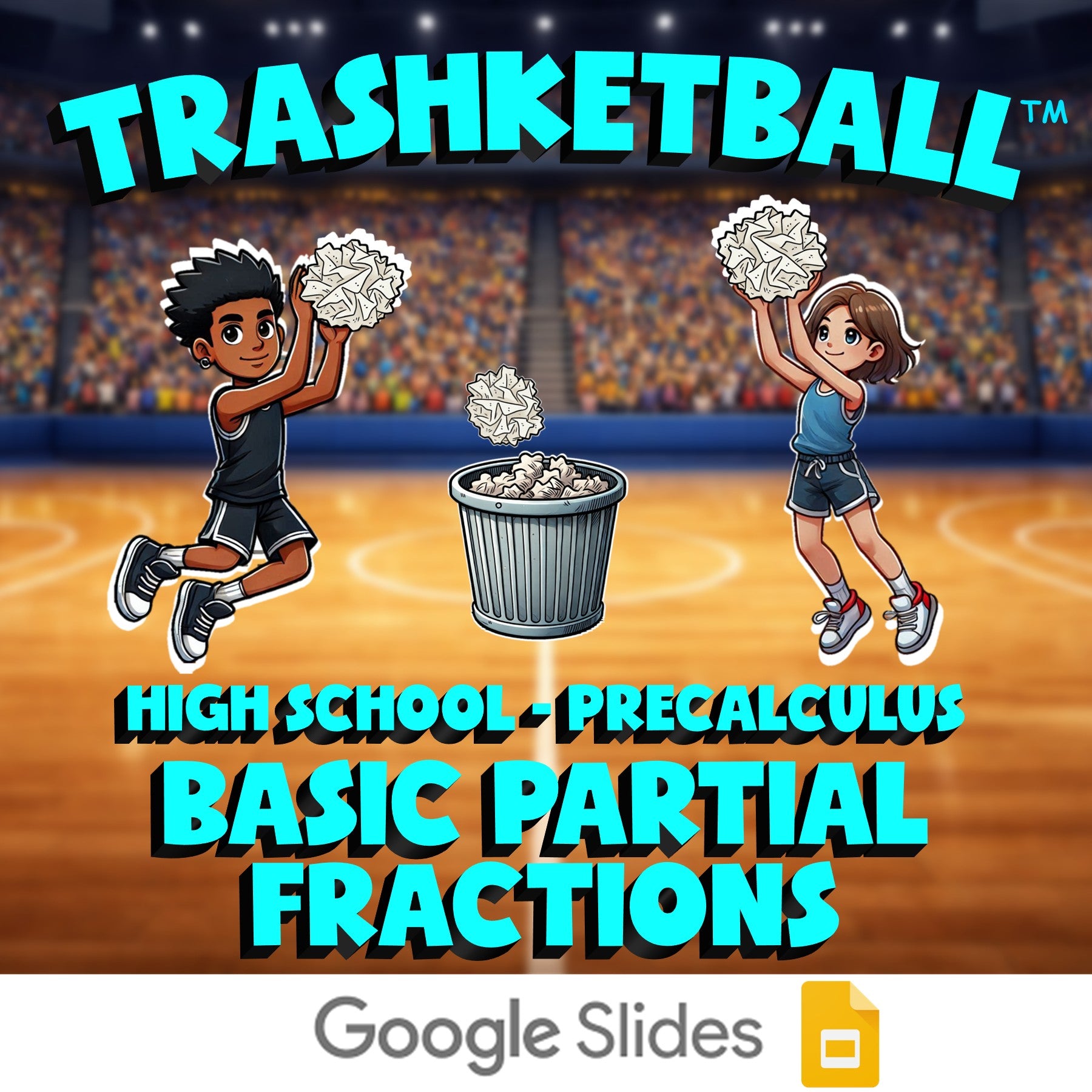Basic Partial Fractions TRASHKETBALL Math Game - No Prep PreCalculus Review