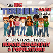 Human Geography & Populations BIG TERRIBLE GAME - No Prep Grade 4 Socials Review