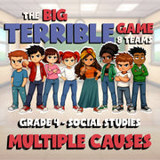 Multiple Causes BIG TERRIBLE GAME - No Prep Grade 4 Socials Review Activity