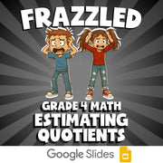 Estimating Quotients FRAZZLED Math Game - No Prep Grade 4 Review Activity