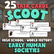 Early Human Societies SCOOT TASK CARDS Game - No Prep World History Review