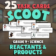 Reactants & Products SCOOT TASK CARDS Science Game - No Prep Grade 9 Review