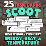 Energy, Heat, & Temperature SCOOT TASK CARDS Science Game - No Prep Chemistry