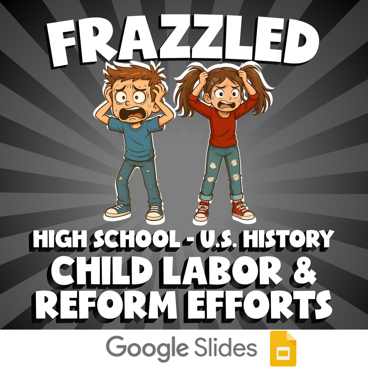 Child Labor & Reform Efforts FRAZZLED U.S. History Game - No Prep Review