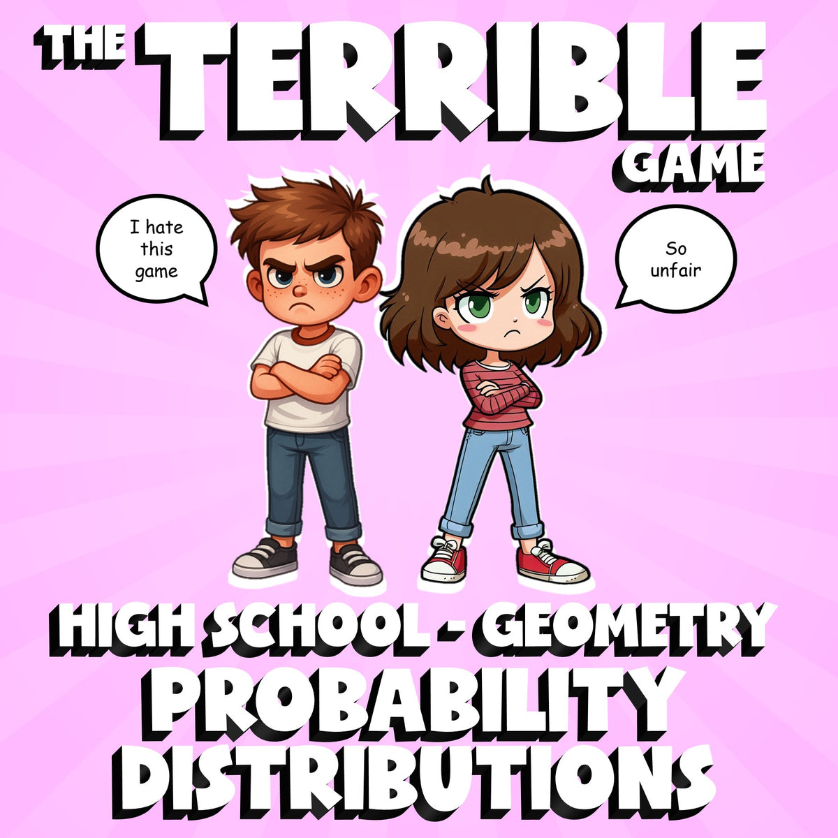Probability Distributions THE TERRIBLE GAME - No Prep Geometry Math Review