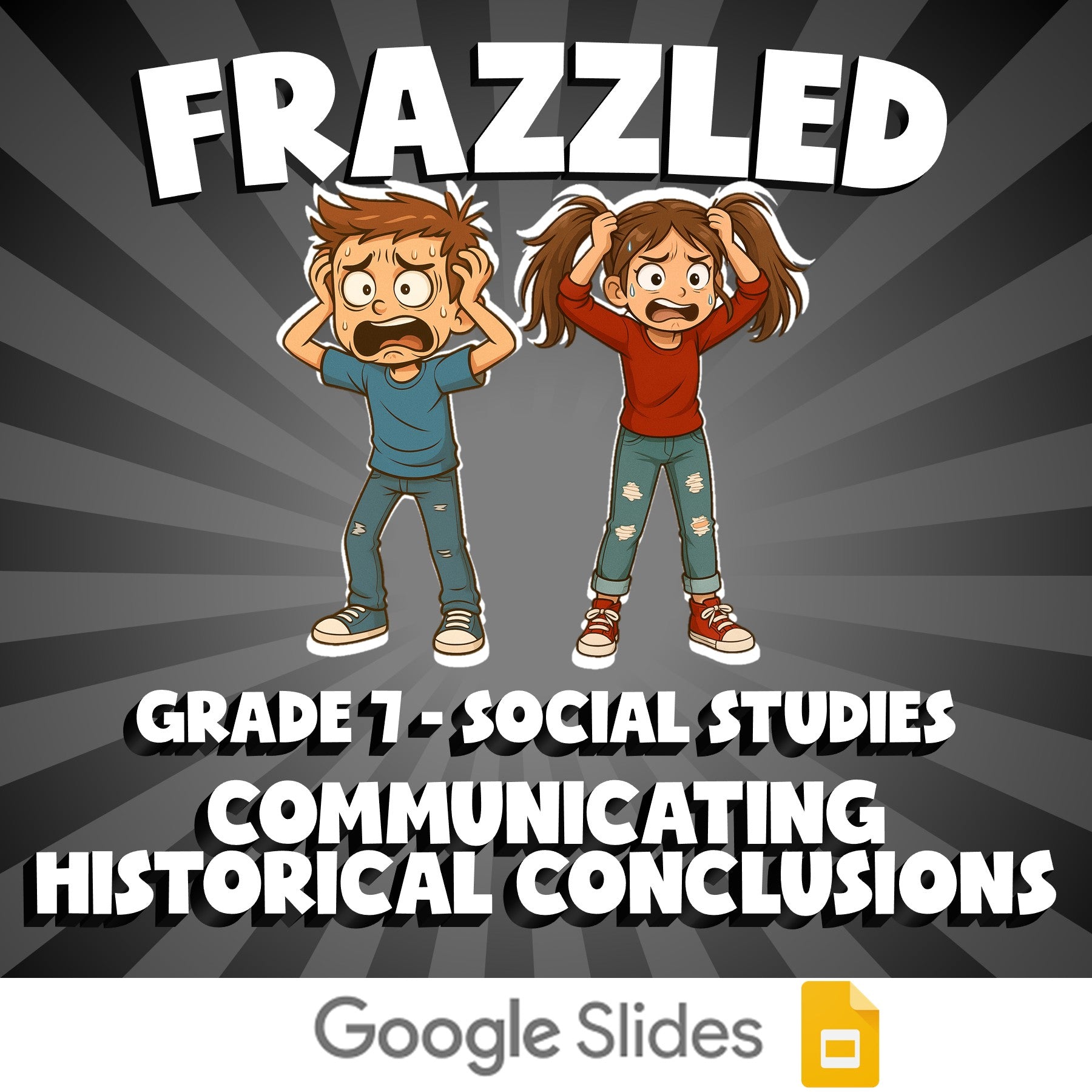 Communicating Historical Conclusions FRAZZLED Socials Game - No Prep Grade 7