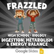 Digestion, Metabolism & Energy Balance FRAZZLED Science Game - No Prep Biology