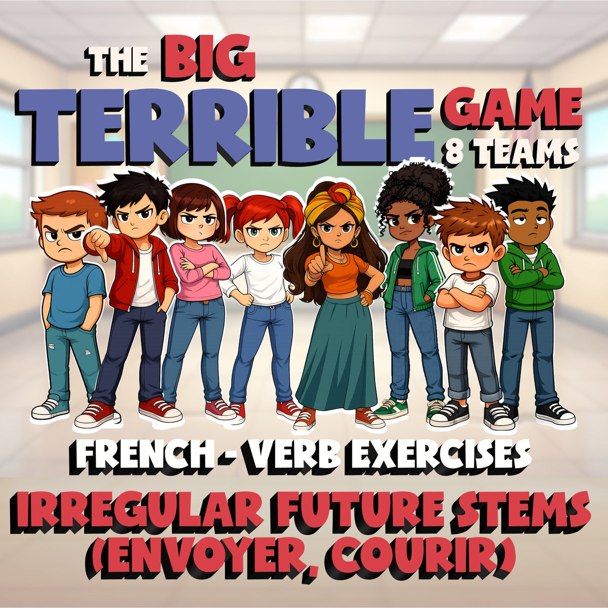 Irregular Future Stems (envoyer, courir) BIG TERRIBLE GAME - French Exercise