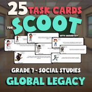 Global Legacy SCOOT TASK CARDS Socials Game - No Prep Grade 7 Review Activity