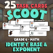 Identify Base & Exponent SCOOT TASK CARDS Math Game - No Prep Grade 6 Review